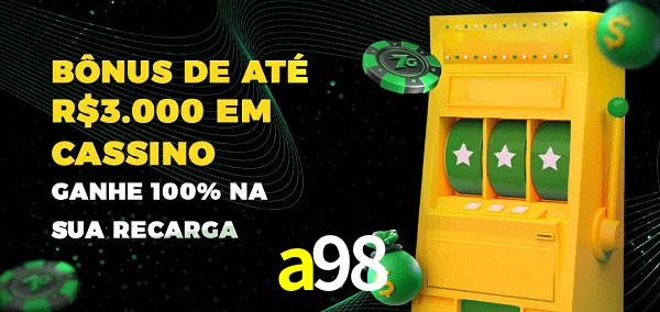 a98 melhor bônus de depósito